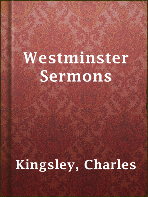 Title details for Westminster Sermons by Charles Kingsley - Available